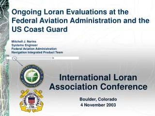 International Loran Association Conference Boulder, Colorado 4 November 2003