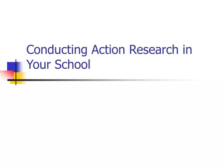 conducting action research in your school