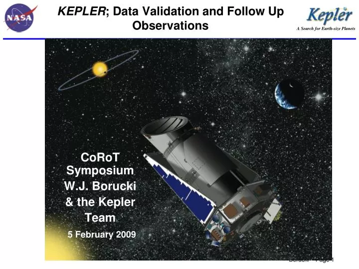 kepler data validation and follow up observations