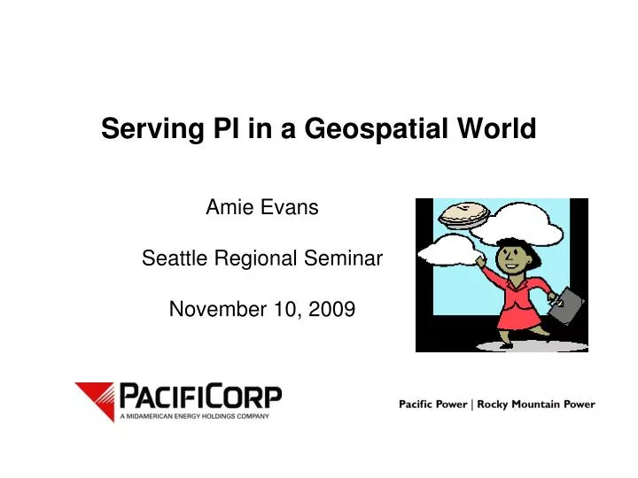 serving pi in a geospatial world