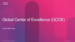 Global Center of Excellence ( GCOE )
