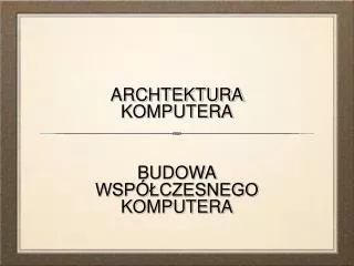 archtektura komputera
