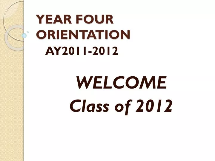 year four orientation