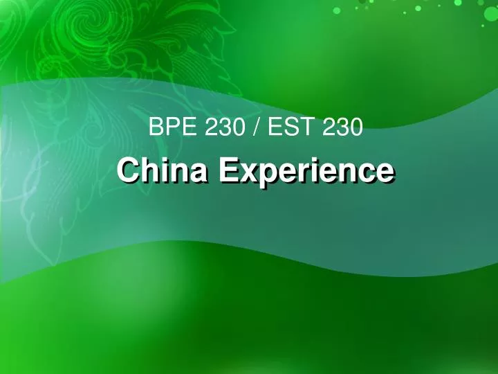 china experience
