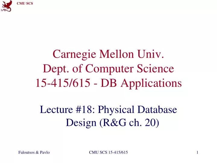 carnegie mellon univ dept of computer science 15 415 615 db applications