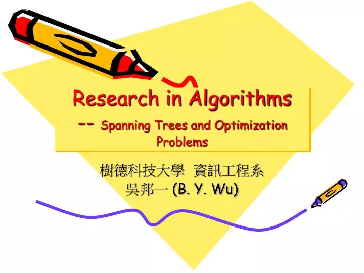 research in algorithms spanning trees and optimization problems