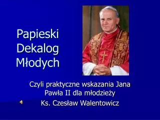 papieski dekalog m odych