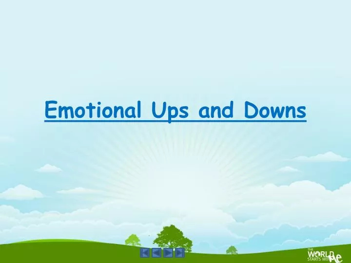 emotional ups and downs