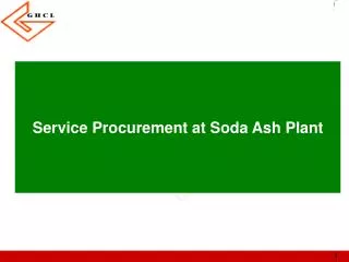 Service Procurement at Soda Ash Plant