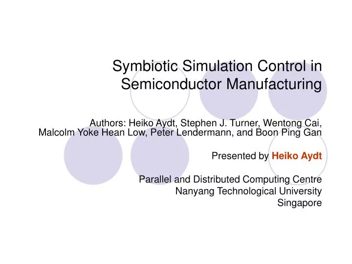 symbiotic simulation control in semiconductor manufacturing