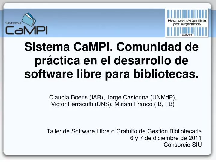 sistema campi comunidad de pr ctica en el desarrollo de software libre para bibliotecas
