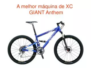 a melhor m quina de xc giant anthem