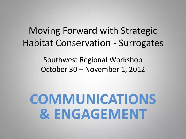 moving forward with strategic habitat conservation surrogates
