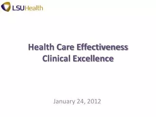 Health Care Effectiveness Clinical Excellence