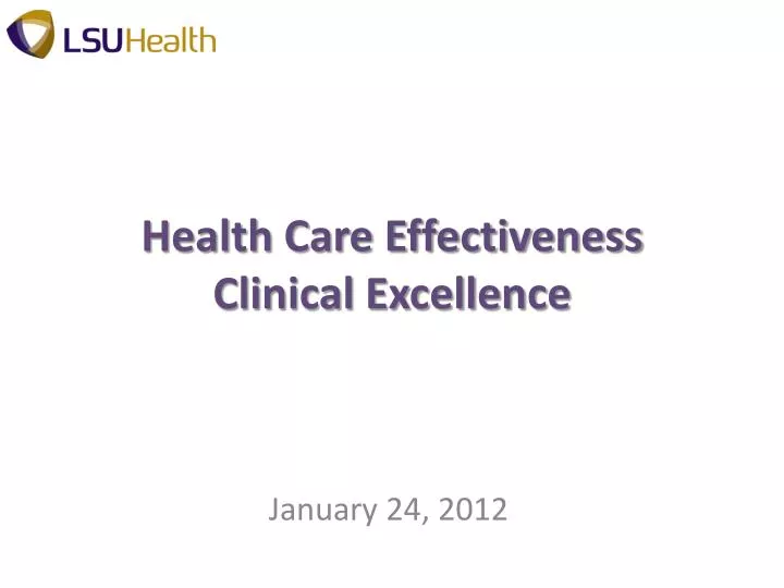 health care effectiveness clinical excellence
