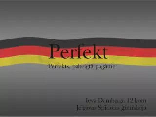 perfekt