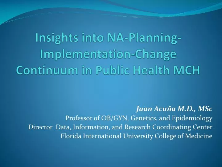 insights into na planning implementation change continuum in public health mch