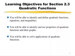Learning Objectives for Section 2.3 Quadratic Functions