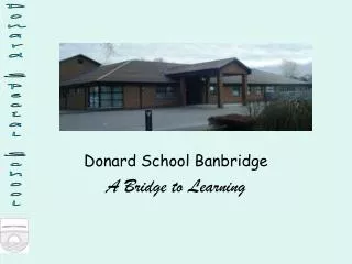 Donard School Banbridge A Bridge to Learning
