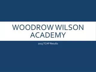 Woodrow Wilson Academy