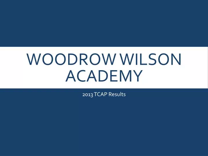 woodrow wilson academy