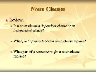 Noun Clauses