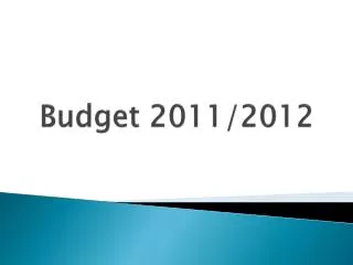 Budget 2011/2012