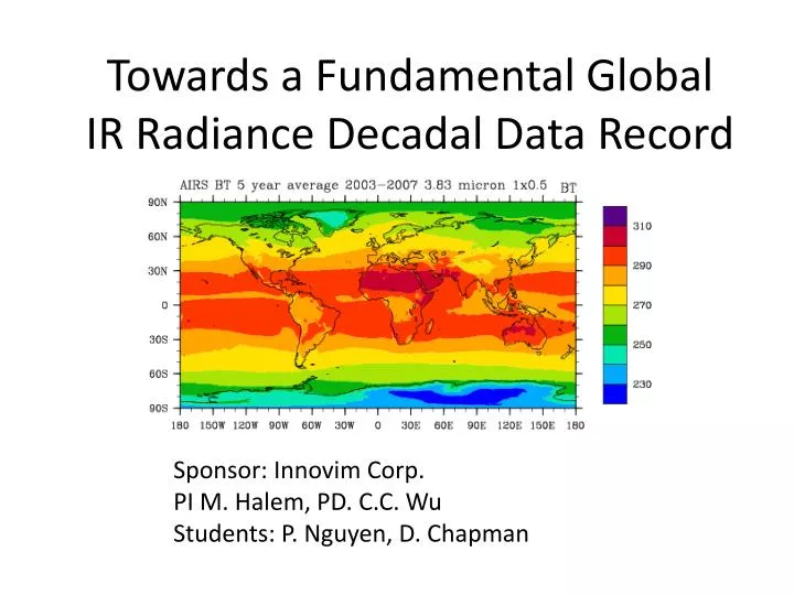 towards a fundamental global ir radiance decadal data record