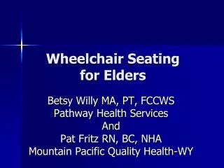Wheelchair Seating for Elders