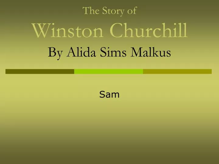 the story of winston churchill by alida sims malkus