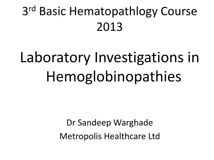 3 rd basic hematopathlogy course 2013