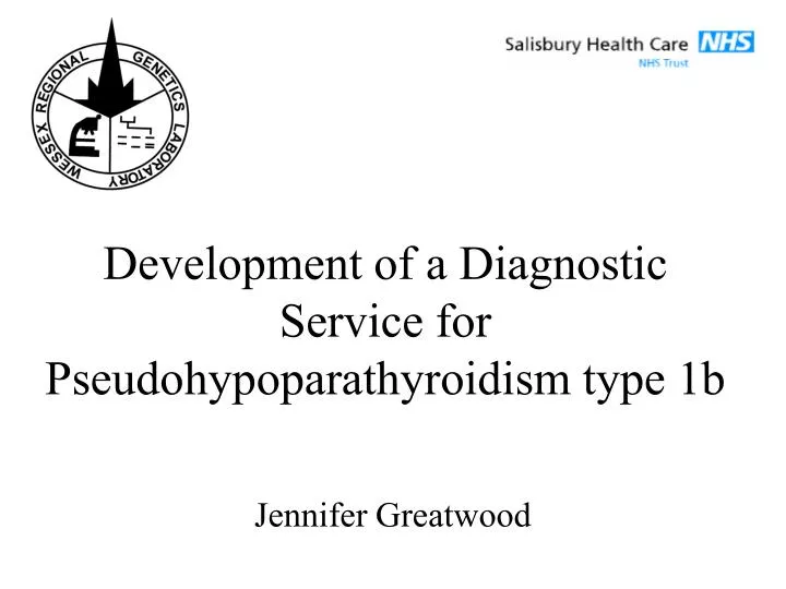 development of a diagnostic service for pseudohypoparathyroidism type 1b