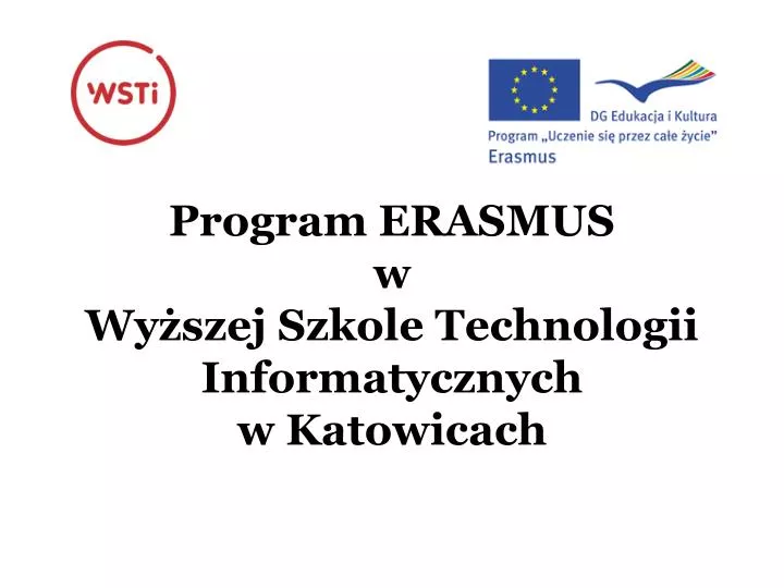 program erasmus w wy szej szkole technologii informatycznych w katowicach