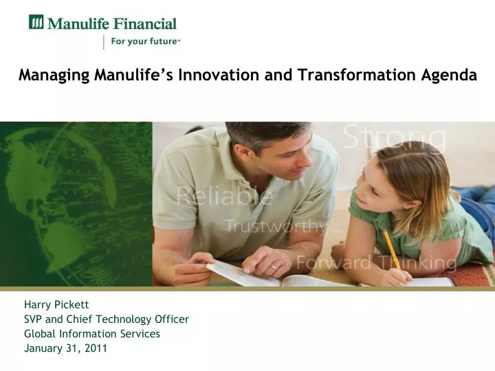managing manulife s innovation and transformation agenda