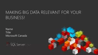 Making Big data relevant for your business!