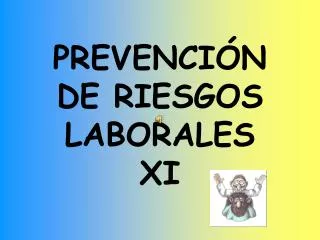prevenci n de riesgos laborales xi