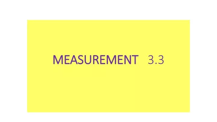 measurement 3 3