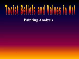 Taoist Beliefs and Values in Art