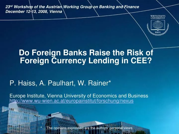 do foreign banks raise the risk of foreign currency lending in cee