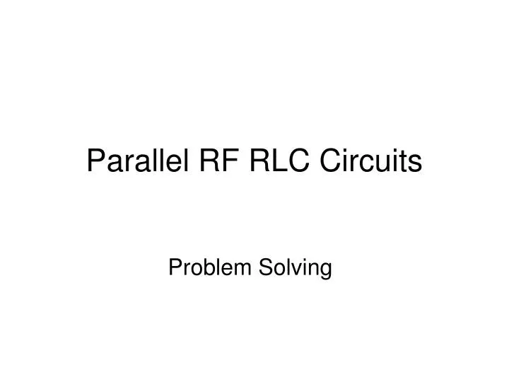 parallel rf rlc circuits