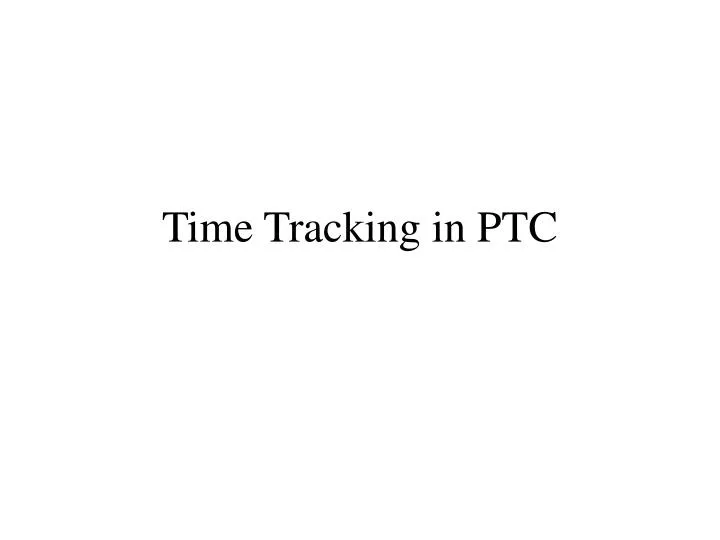 time tracking in ptc