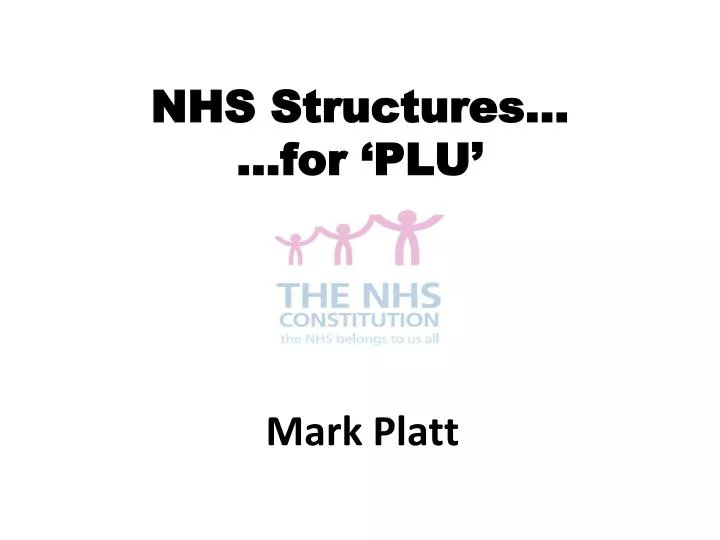 nhs structures for plu