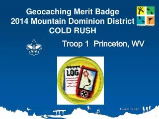 Geocaching Merit Badge 2014 Mountain Dominion District COLD RUSH