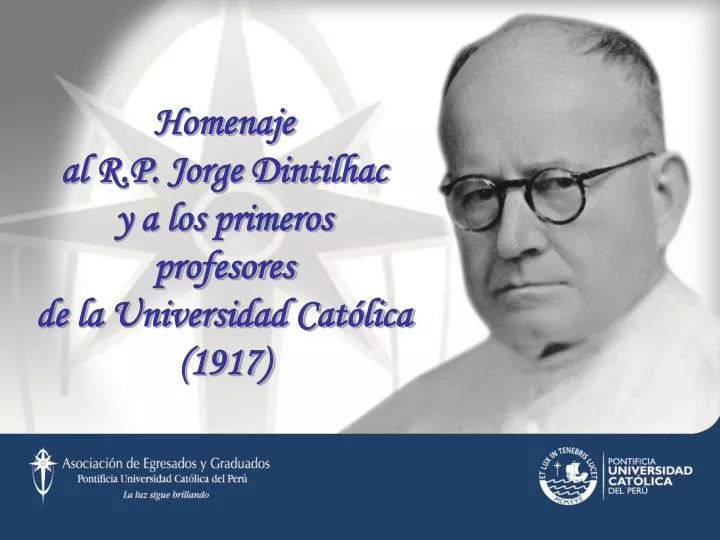 homenaje al r p jorge dintilhac y a los primeros profesores de la universidad cat lica 1917