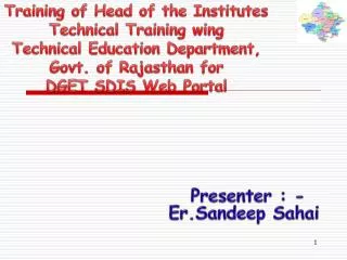 Presenter : - Er.Sandeep Sahai