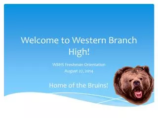 Welcome to Western Branch High!
