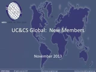 UC&amp;CS Global: New Members