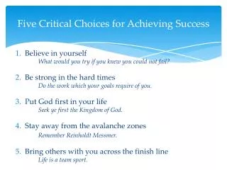Five Critical Choices for Achieving Success