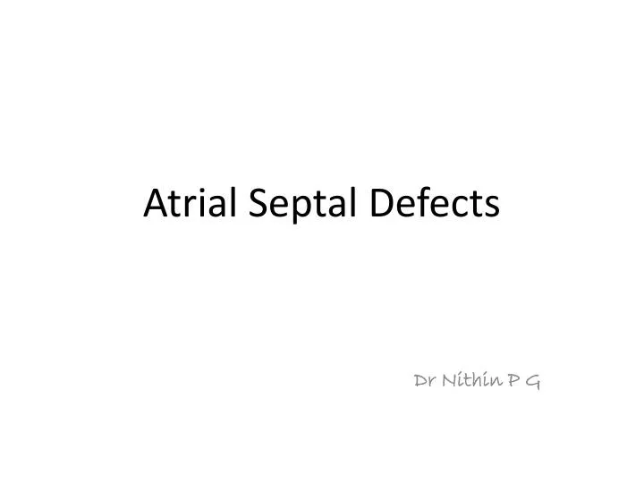 atrial septal defects