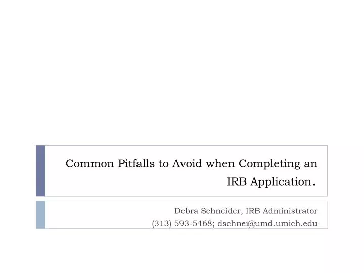 common pitfalls to avoid when completing an irb application